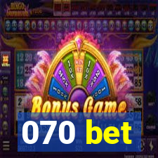 070 bet